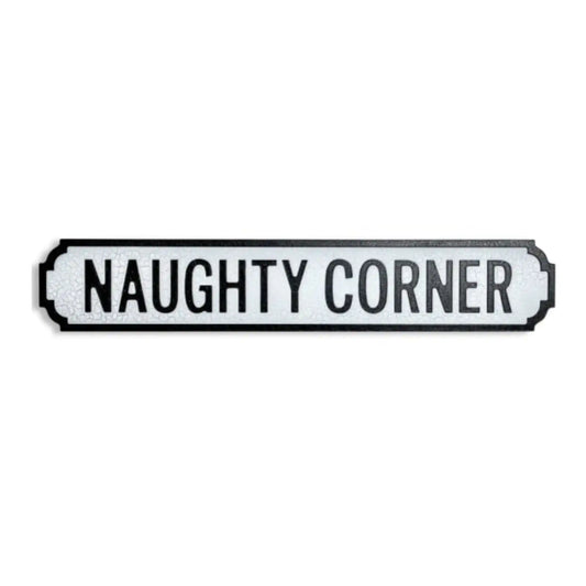 Decorative sign with 'Naughty Corner' text on a white background