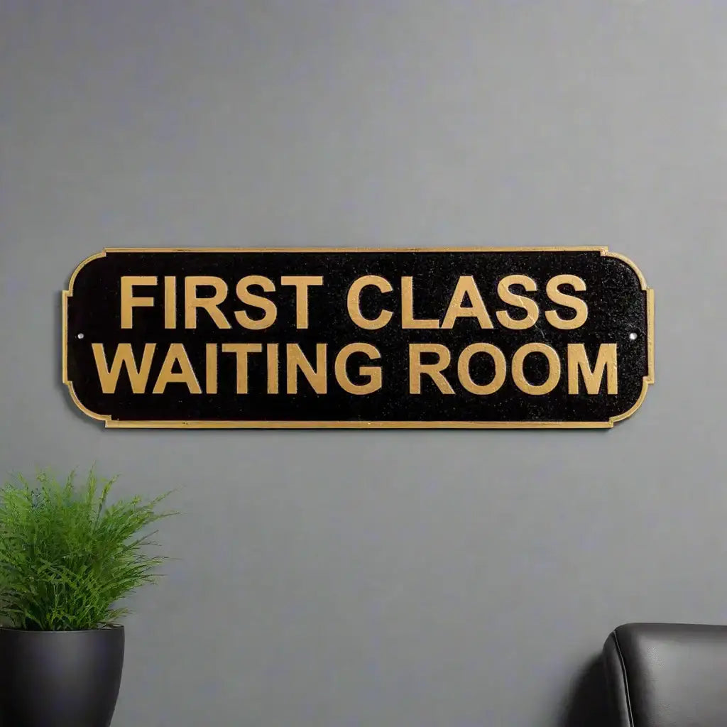 Black & Gold First Class Waiting Room Wall Sign