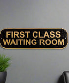 Black & Gold First Class Waiting Room Wall Sign