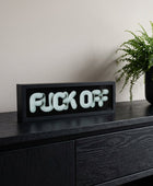 Fuck Off LED Light Box 1