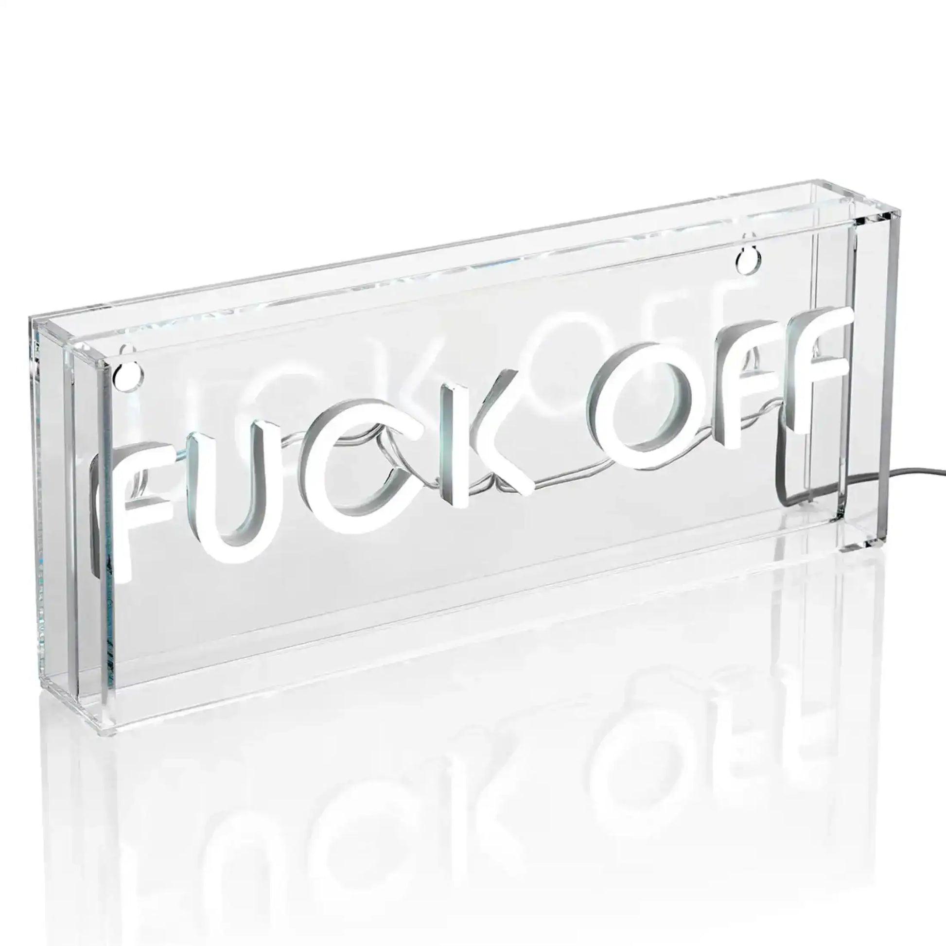 Clear acrylic sign with 'FUCK OFF' in white letters on a white background